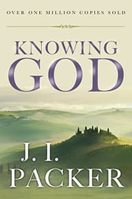 Knowing God — J.I. Packer