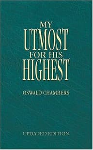 My Utmost for His Highest — Oswald Chambers