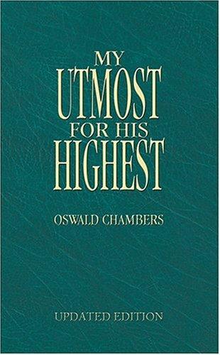 My Utmost for His Highest — Oswald Chambers