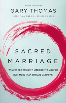 Sacred Marriage — Gary Thomas